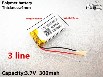 3 linija Gera Qulity 3.7 V,300mAH,402035 Polimeras ličio jonų / Li-ion baterija ŽAISLŲ,CENTRINIS BANKAS,GPS,mp3,mp4