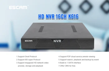 ESCAM K616 NVR HD 1080P 16CH Tinklo Vaizdo įrašymo H. 264 HDMI suderinamus/VGA Vaizdo Išvesties Palaikymas Onvif P2P Debesų paslauga